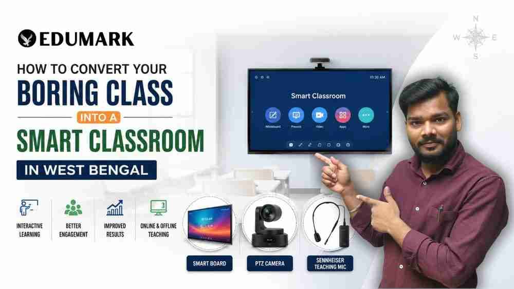 Smart Classroom Setup in West Bengal | Edumark Technologies