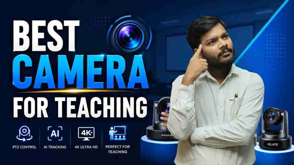 Best Camera for Teaching in 2026 | Edumark Technologies