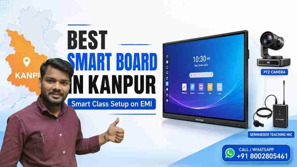 Best Smart Board in Kanpur | Smart Class Setup on EMI 