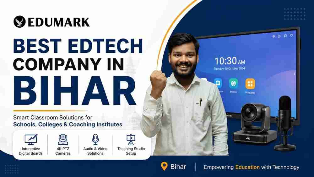 Best EdTech Company in Bihar for Smart Classroom Solutions