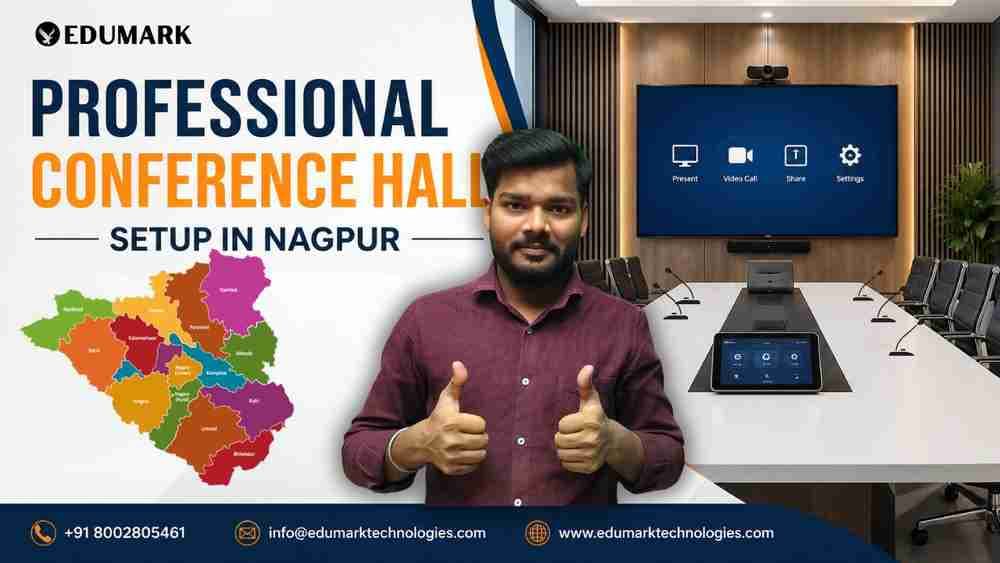 Conference Hall Setup in Nagpur | Professional AV Solutions – Edumark Technologies