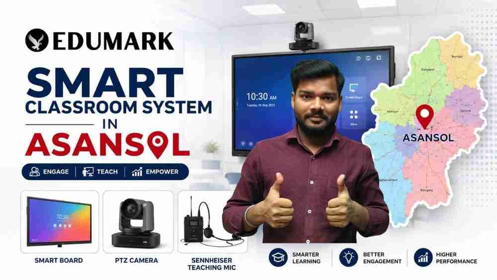 Smart Classroom System in Asansol – Modern Digital Learning Solutions by Edumark Technologies