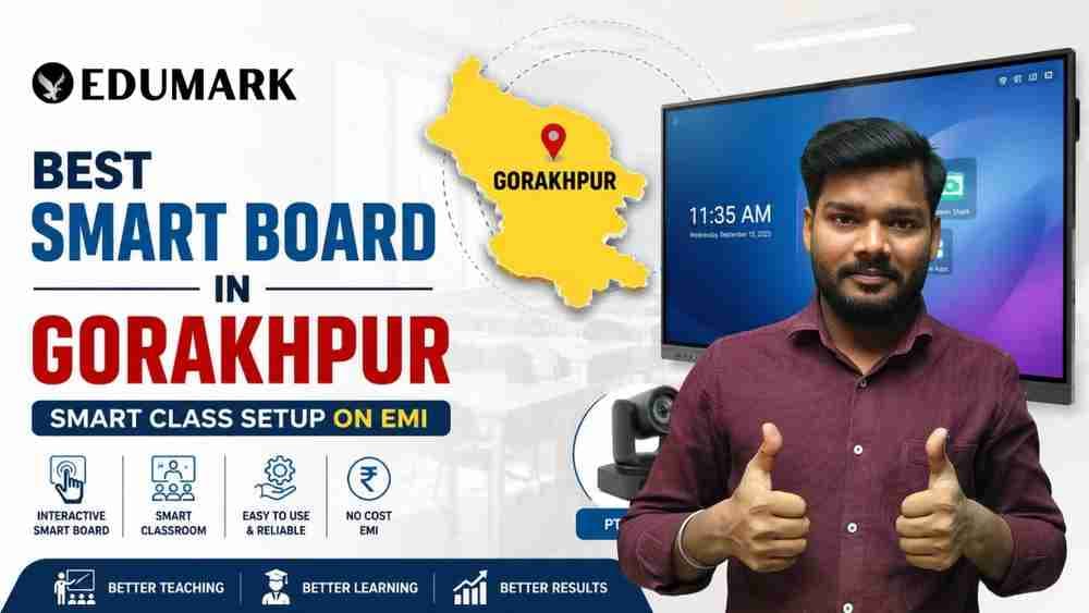 Best Smart Board in Gorakhpur | Smart Class Setup on EMI