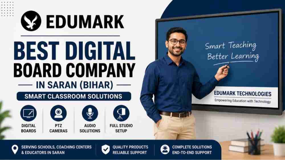 Best Digital Board Company in Saran (Bihar) – Edumark Technologies
