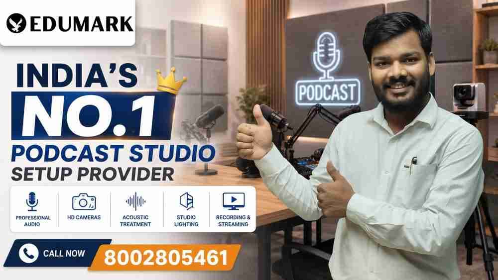 India's No. 1 Podcast Studio Setup Provider | Edumark Technologies